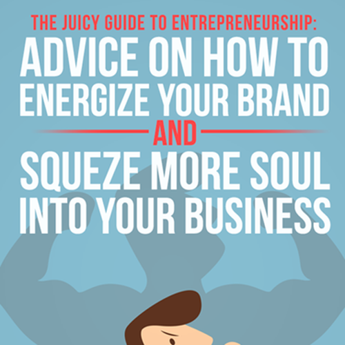 The Juicy Guides: Create series of eBook covers for mini guides for entrepreneurs Design von LianaM