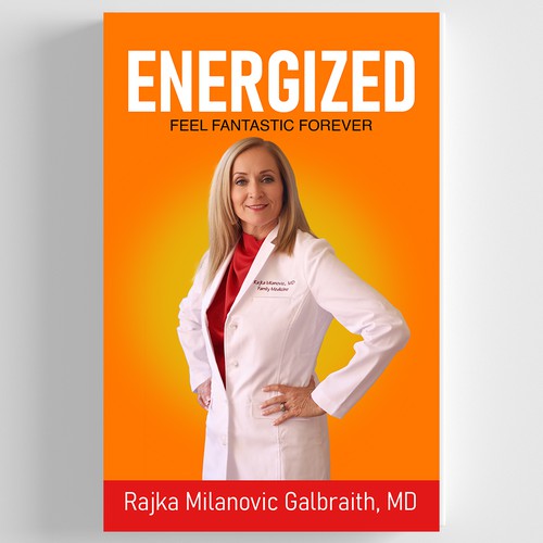 Design a New York Times Bestseller E-book and book cover for my book: Energized デザイン by M!ZTA