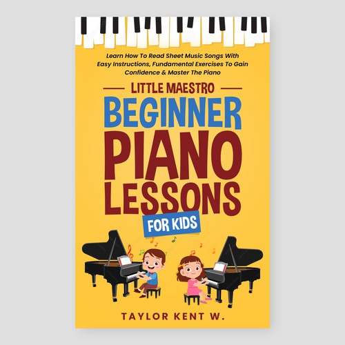 Design a Piano book cover to appeal to kids, parents and beginners-ontwerp door Sezt