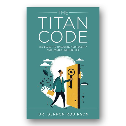 Book Cover For "The Titan Code: The Secret To Unlocking Your Destiny And Living A Limitless Life" Design réalisé par Colibrian