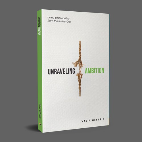 Create a cover for a book about leadership and unraveling your ambition! Design by AS Cover Arts