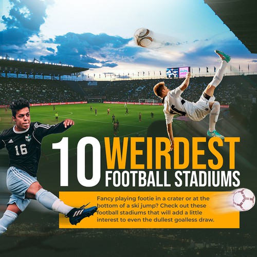 Weirdest Football Stadiums Design by EPH Design
