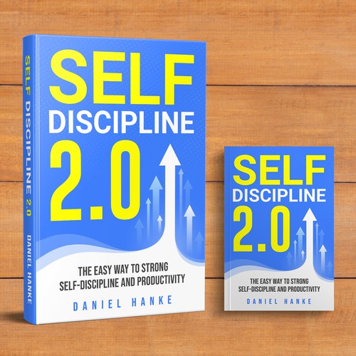 Book cover for a book about SELF-DISCIPLINE Design by DZINEstudio™