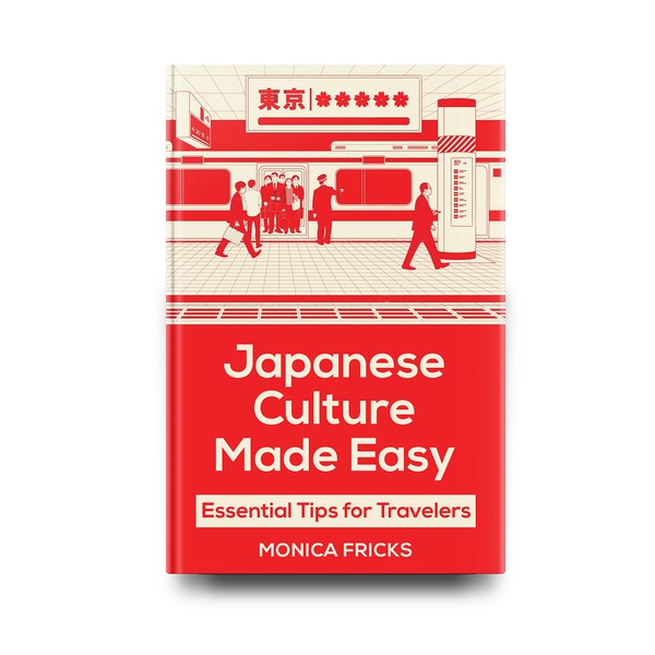 Book cover for "Japanese Culture Made Easy - Essential Tips for Travellers"