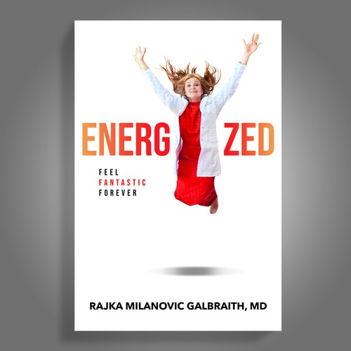 Design a New York Times Bestseller E-book and book cover for my book: Energized デザイン by Mr.TK