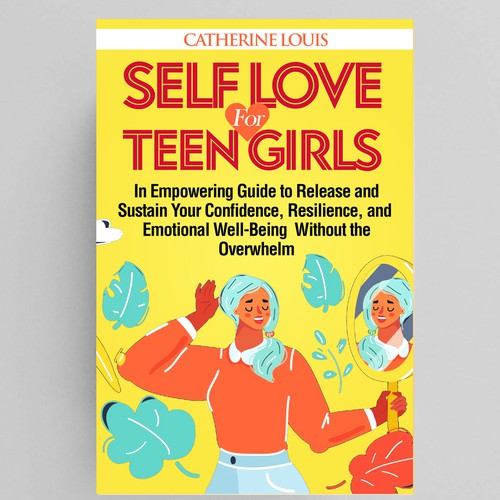 colorful cover to appeal to teen girls and their self-esteem Design by COMGUYZ