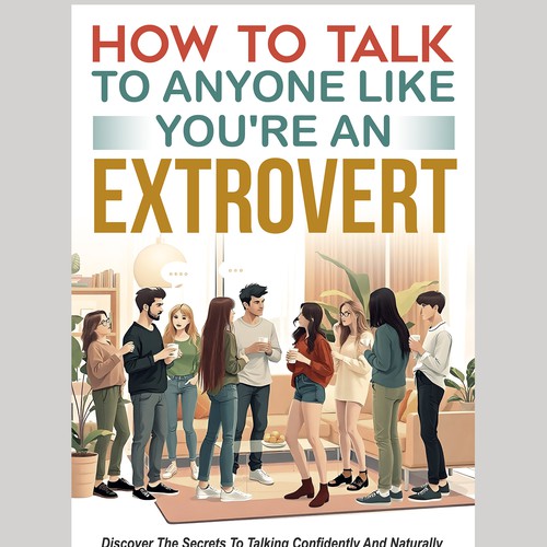 Design a catchy "How To Talk To Anyone" book cover Design by Rgraphic@