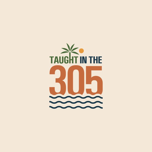 TAUGHT IN THE 305