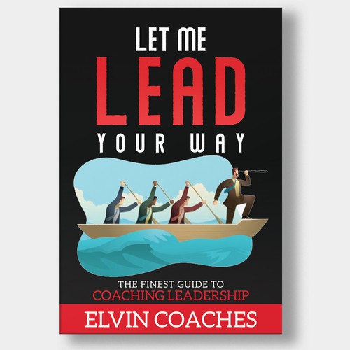 Design a Brand new Book cover for our Leadership Coaching book Réalisé par The Cloud Digital