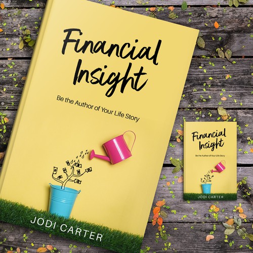 A financial self-help book about living one's best life. Design by Aaniyah.ahmed