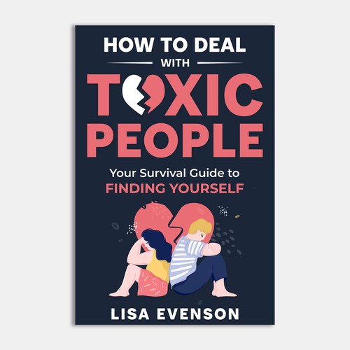 Design an Inspiring and Eye-Catching Cover for a Book on Dealing with Toxic People. Ontwerp door Unboxing Studio