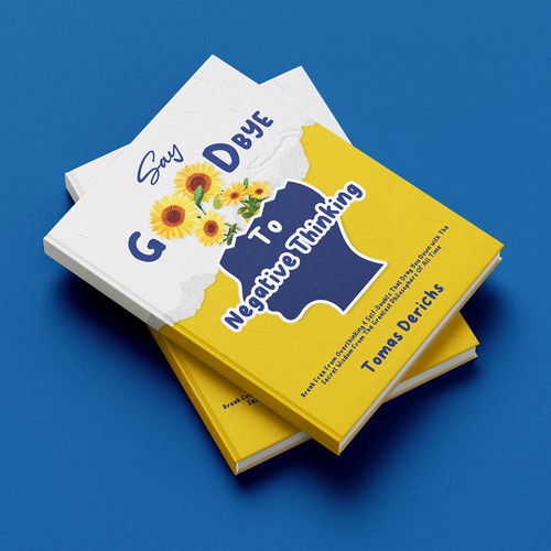 Designs | Happiness / Positive Thinking Cover: Say Goodbye to Negative ...