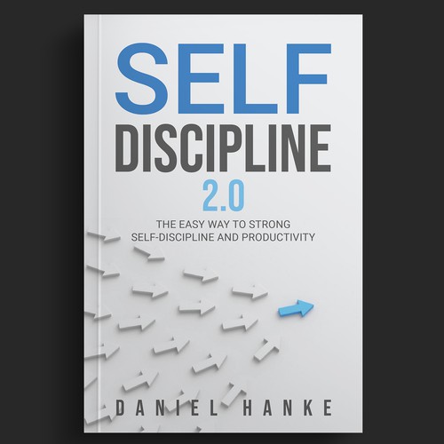 Book cover for a book about SELF-DISCIPLINE Design by DZINEstudio™