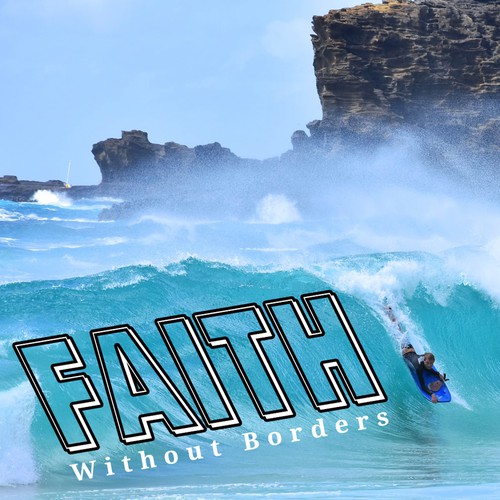 Faith Without Borders Sermon Series Design by Sketch Media™