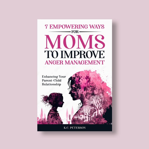 "A Powerful Book Cover Connecting to Moms with Anger Management Issues" Design by Alone Butterfly