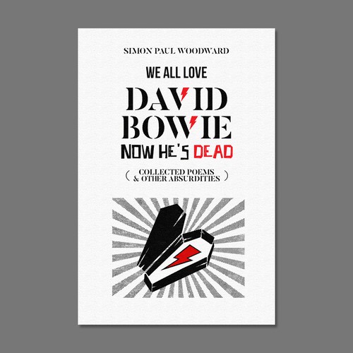 Bowie themed cover for an irreverent poetry collection Design by Tref Designs