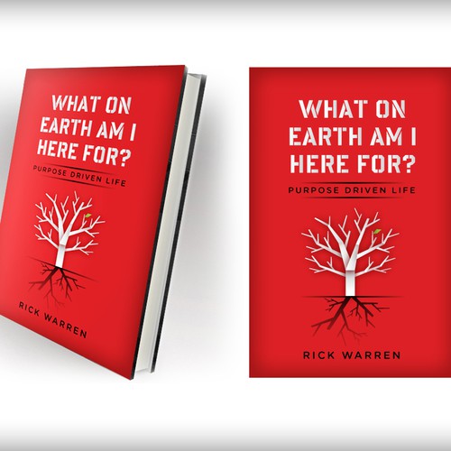 Book cover redesign for "What on Earth Am I Here For? The Purpose Driven Life" by Rick Warren Design by Shadowlight