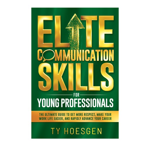 ELITE BOOK COVER for Communication Book - Target Audience is Young Professionals Hungry for Success Design by TRIWIDYATMAKA