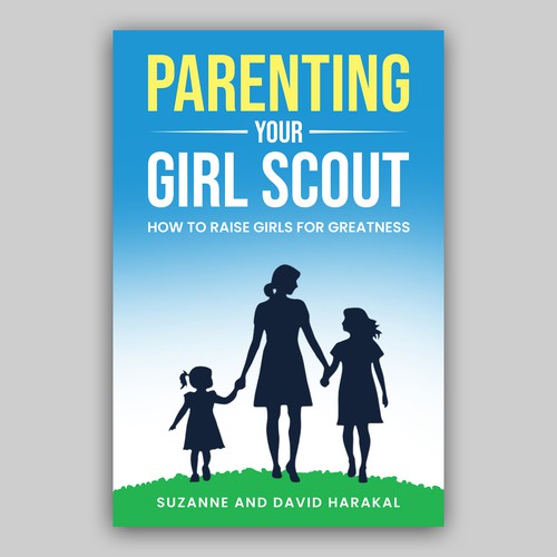 Design a cover to catch the eye of parents of Girl Scouts Design by Sampu123