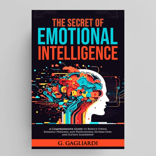 "Unlock Your Creativity: Design the Book Cover for "The Secret of Emotional Intelligence"! Design by COMGUYZ