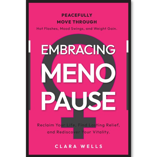 I need a book cover that connects with women about menopause Design by Creative_Crafter