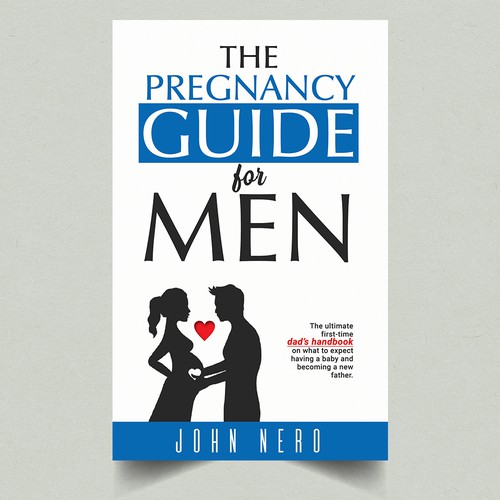 Cover design for a pregnancy guide for men Design by H.Khush