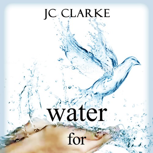 Book cover for "Water for Life" , already had great success with the logo - looking forward to this! Design by Nellista