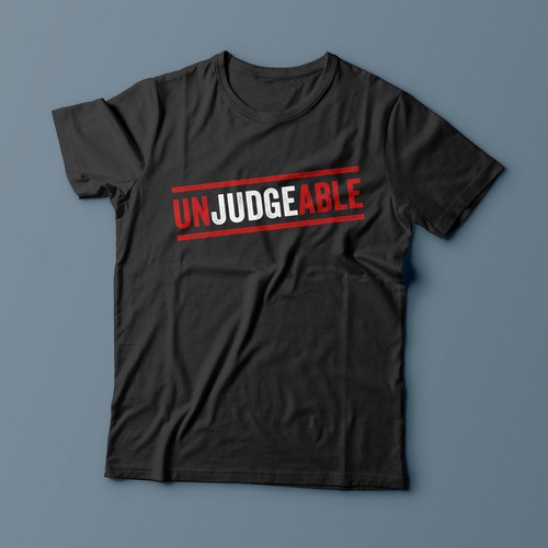 Simple t shirt design for media/ marketing for brand “Unjudgeable” Design by magnificent 7&co