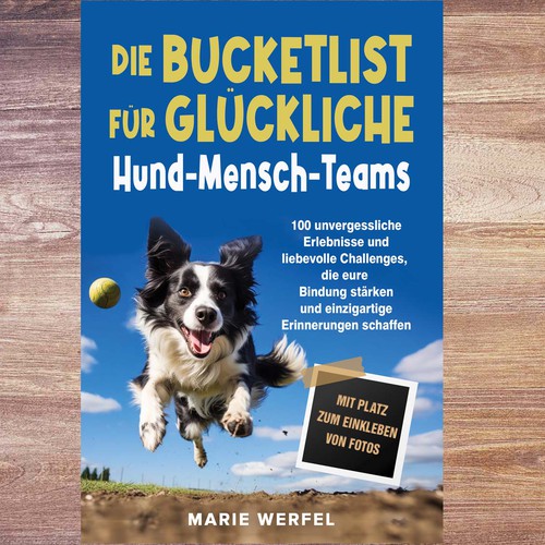 Design a harmonious, cute cover for a dog & human bucketlist Design by LilaM