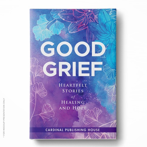 Design a bestselling book cover for People Looking For Ways to Heal Grief Design by Klassic Designs