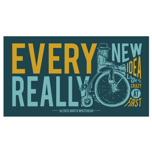 Community Contest | Illustrate your favorite creative quote (multiple winners!) Design by BRTHR-ED