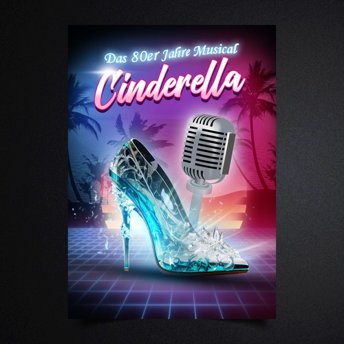 Poster for Musical "Cinderella" with the best Songs of the 80s Design by yafie.fathia