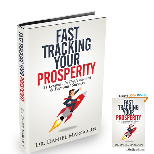 Book Cover wanted for "Fast Tracking Your Prosperity" Design by Sherwin Soy