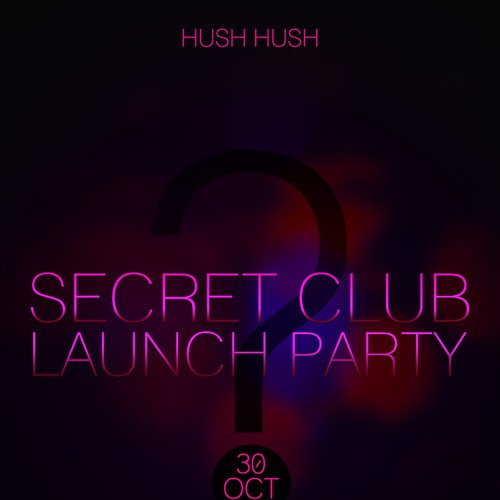 Exclusive Secret VIP Launch Party Poster/Flyer Design by abner