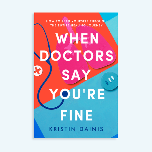 Design a bold book cover to help chronically undiagnosed patients find answers and heal. Design by Paula Ambrosio