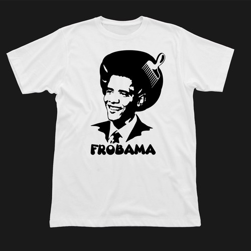t-shirt design for Obamohawk, Obamullet, Frobama and NachObama Ontwerp door chetslaterdesign