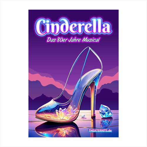 Poster for Musical "Cinderella" with the best Songs of the 80s Design by Alphature