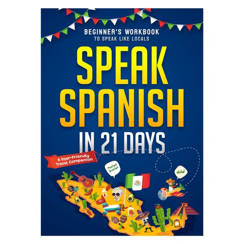 Speak Spanish in 21 Days - Fun & Travel vibe Language Workbook for Beginners Design by @Ikrima_ArtStudio
