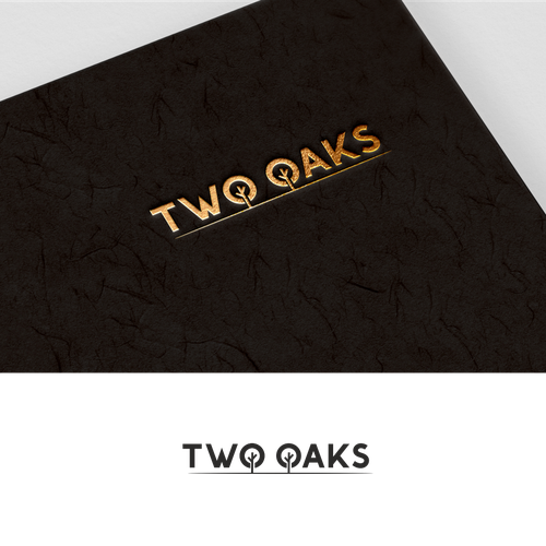 Construction, 3 business owners, use the work TWO oaks in our logo , very bold and intense  graphic Design by ciolena