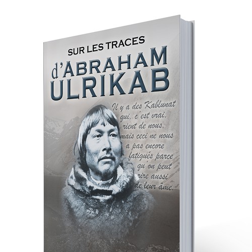 Book cover - True story of eight Inuit who died in Europe in 1880 while being exhibited in zoos Design by Eye Creation