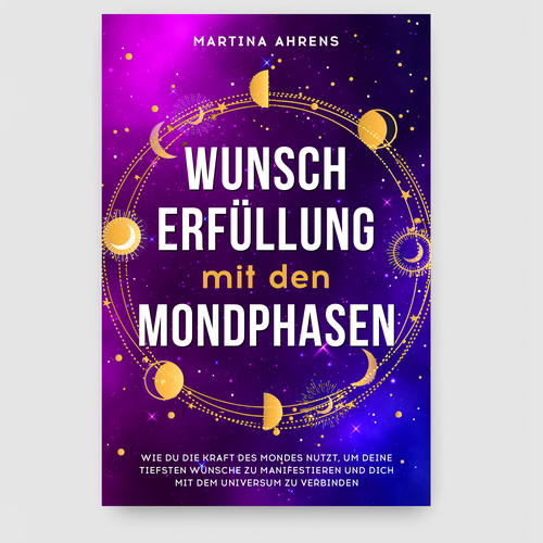 Design an inspiring and attractive cover for a book about wish fulfillment with the moon phases Design von Radmilica