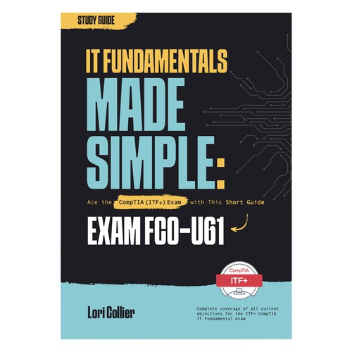 CompTIA ITF+ Study Guide Book Cover Design by Snöflak