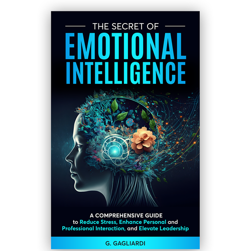"Unlock Your Creativity: Design the Book Cover for "The Secret of Emotional Intelligence"! Design by Pixel_Pulse