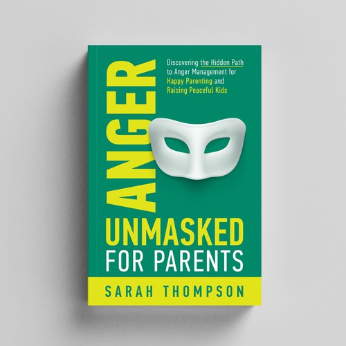 May my Anger Management book for Parents stand out thanks to you! Diseño de doandbe