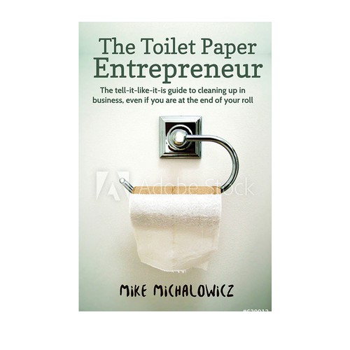 Toilet Paper Entrepreneur reprint Book cover contest