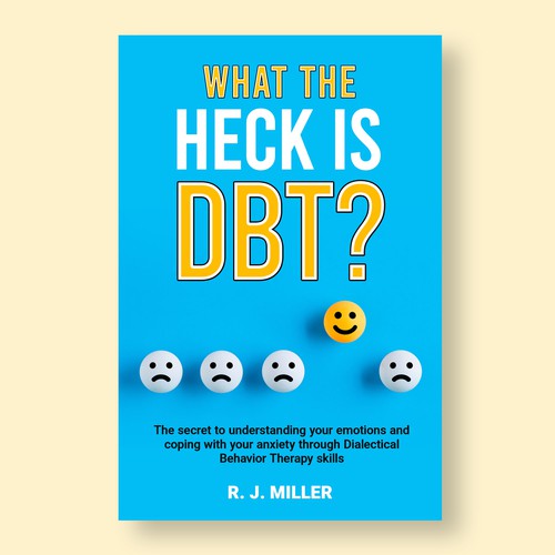 Kickass eBook cover for a Dialectical behavior therapy book Design by The Cloud Digital