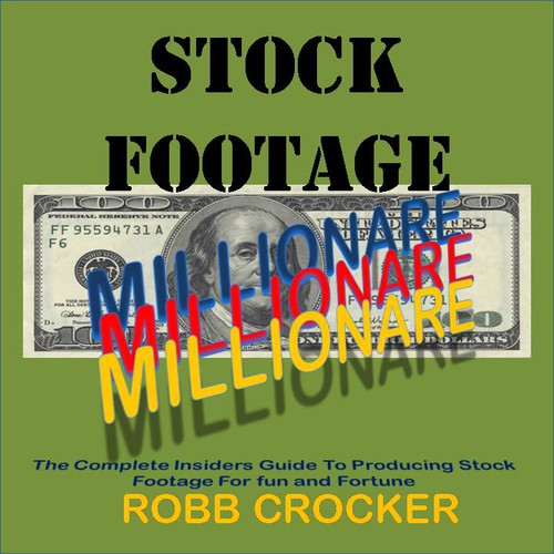 Eye-Popping Book Cover for "Stock Footage Millionaire" Réalisé par SandraJoubert