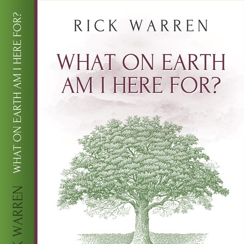 Book cover redesign for "What on Earth Am I Here For? The Purpose Driven Life" by Rick Warren Design by Updatefordesign