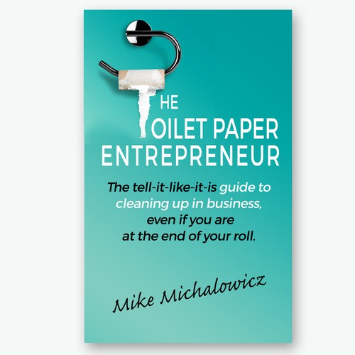 Toilet Paper Entrepreneur reprint Book cover contest