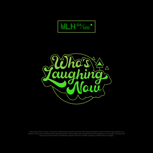 Who's Laughing Now? Design by Agyahm°